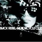 Black Rebel Motorcycle Club : Baby 81